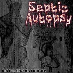 Septic Autopsy : Orgy of Illnesses in a Putrid Body